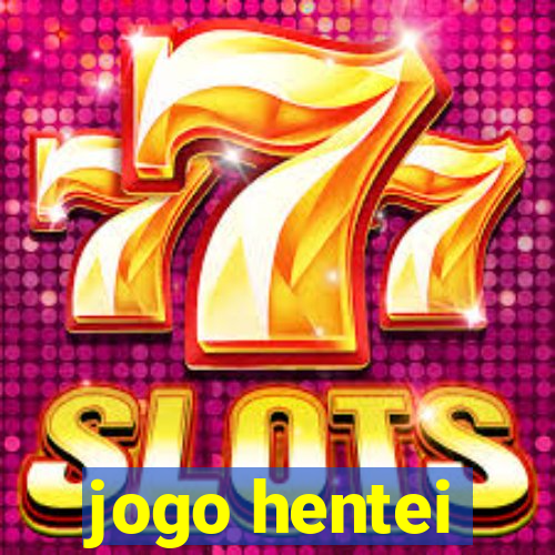 jogo hentei